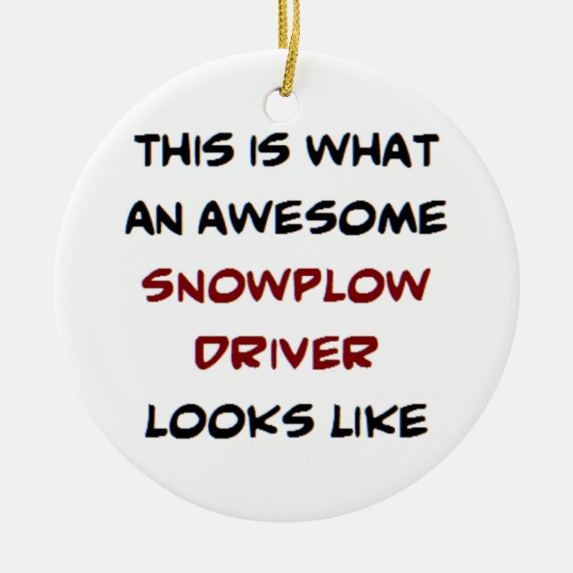 snowplow driver, awesome ceramic tree decoration (Front)