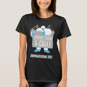 Snowstorm and Chill Big Foot Snowmageddon 2021 T-Shirt