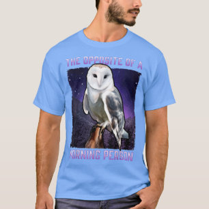 Snowy Owl Opposite of a Morning Person Bird Night T-Shirt