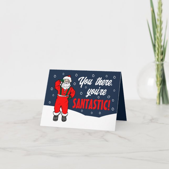 Snowy Santa, You're Santastic, Seasonal Customer Thank You Card (Front)