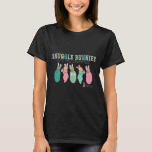 Snuggle Bunnies Are My Favourite Nicu Nurse Easter T-Shirt