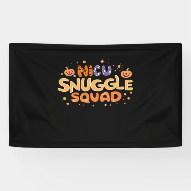 Snuggle Squad NICU Nurse Neonatal Nurse Halloween  Banner (Horizontal)