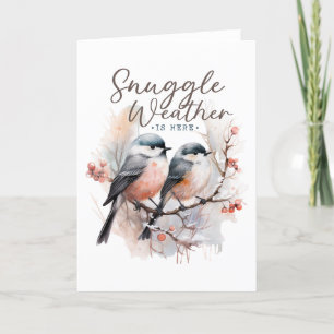 Snuggle Weather, Cute Birds, Snowy Winter Holiday  Card