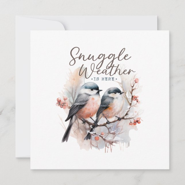 Snuggle Weather Is Here, Birds on Branch Christmas Holiday Card (Front)