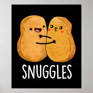 Snuggles Funny Nugget Couple Pun Dark BG Poster