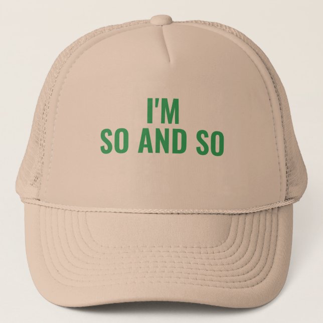 So And So's Trucker Hat (Front)
