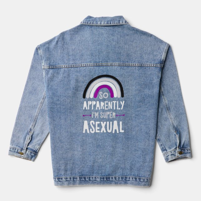 So Apparently Im Super Asexual Trendy Ace Pride Fl Denim Jacket (Back)