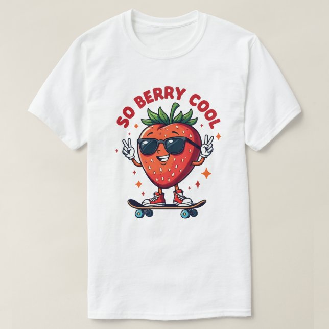 So Berry Cool Fruit Lover Strawberry Season T-Shirt (Design Front)
