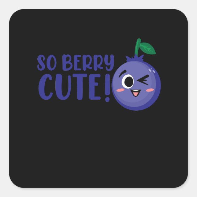 So Berry Cute Blueberries Eater Blueberry Lover Square Sticker (Front)