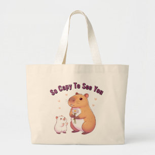 So Capy To See You – Cute Capybara Art  Large Tote Bag
