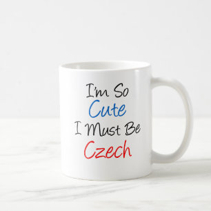 So Cute I Must Be Czech Mug