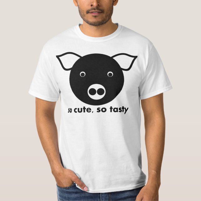so cute, so tasty, pork T-Shirt (Front)