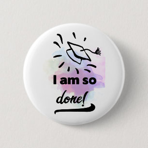 So Done 2022 Grad Pinback Button