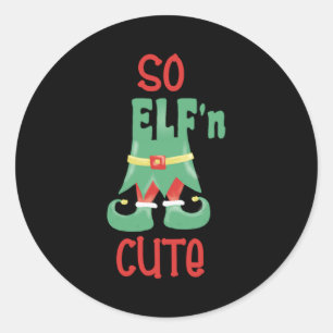 So Elfn Cute Funny Christmas Classic Round Sticker