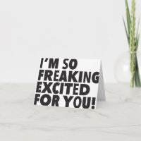 So excited for you congratulations card