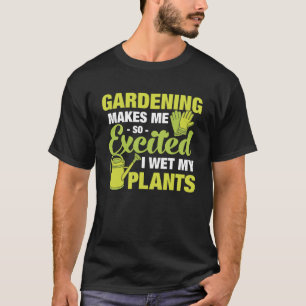 So Excited Gardening I Wet My Plants Pullover Hood