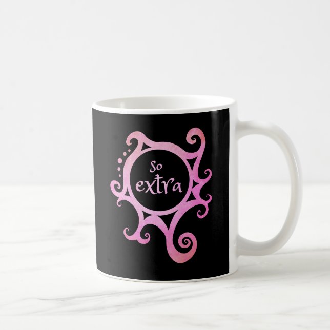 So Extra Coffee Mug (Right)