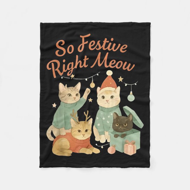 So Festive Right Meow Funny Christmas Santa Cat  Fleece Blanket (Front)