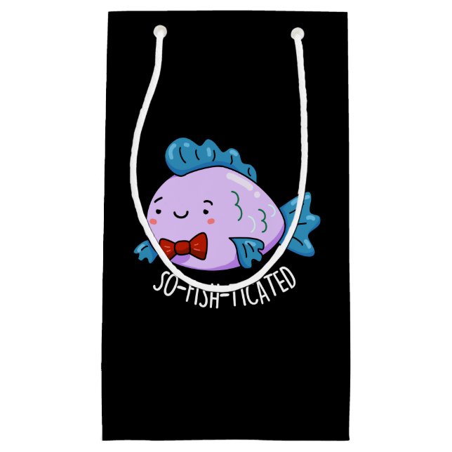 So-fish-ticated Funny Fish Pun Dark BG Small Gift Bag (Front)