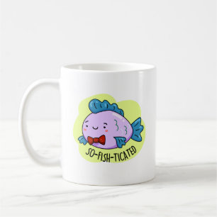 So-fish-ticated Funny Sophisticated Fish Pun  Coffee Mug