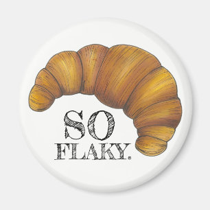 So Flaky Buttery Croissant French Pastry Foodie Magnet