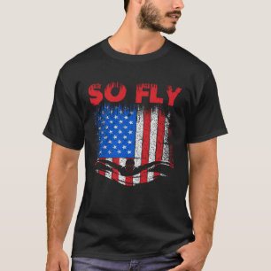 So Fly Swimming Swimer Swim USA American Flag 4th T-Shirt