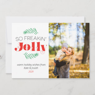 So Freakin Jolly Family Photo Holiday Card