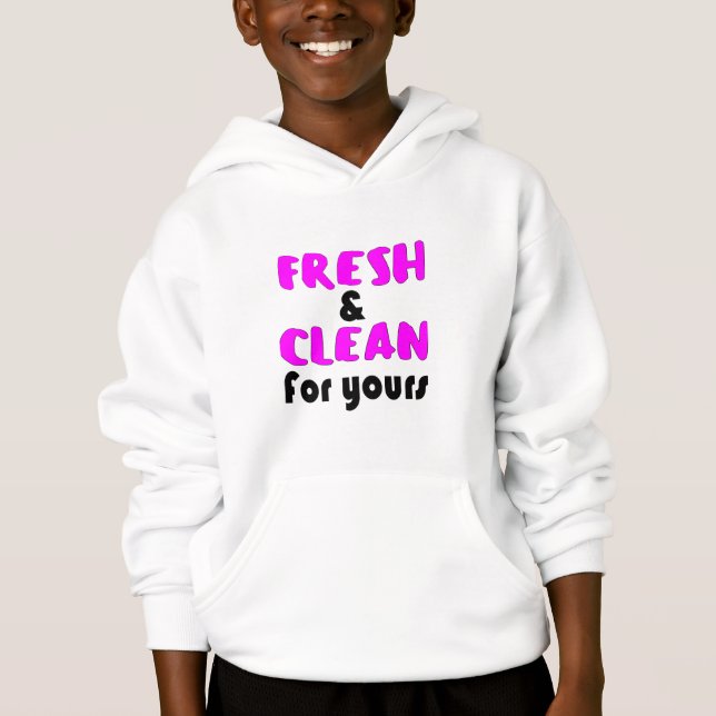 so fresh and so clean for yours (Front)