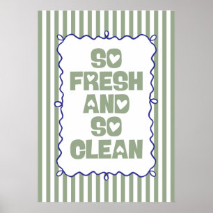 So Fresh And So Clean Poster