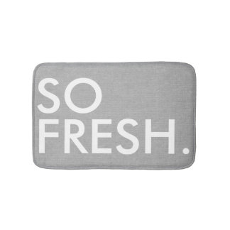 So Fresh funny hipster humour quote saying Bath Mat