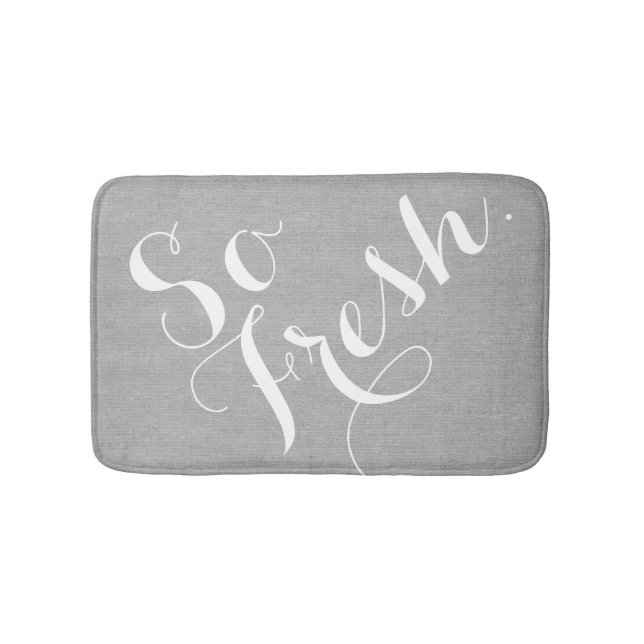 So Fresh funny hipster humour quote saying Bath Mat (Front)