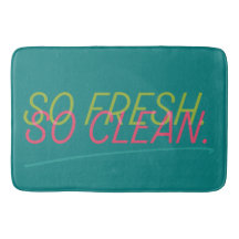 So Fresh. So Clean. Bath Mat