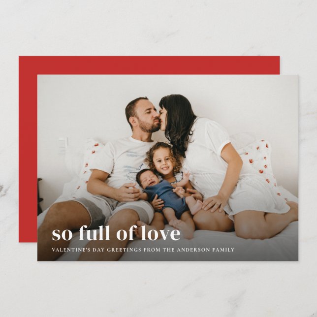 So full of love Valentine's Day Photo Holiday Card (Front/Back)