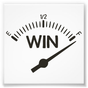 So Full of Win Gauge Photo Print