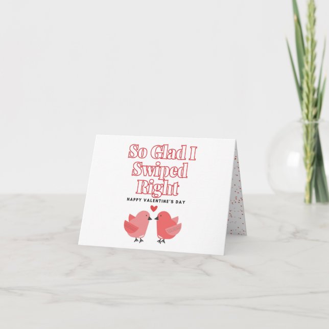 So Glad I Swiped Right Valentine's Day Card (Front)