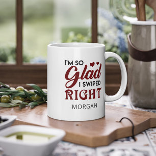 So Glad I Swiped Right Valentine's Personalised Large Coffee Mug