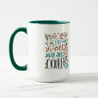 So Glad There Are Octobers Quote Mug
