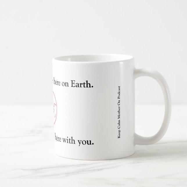 So Glad You're Here Mug (Right)