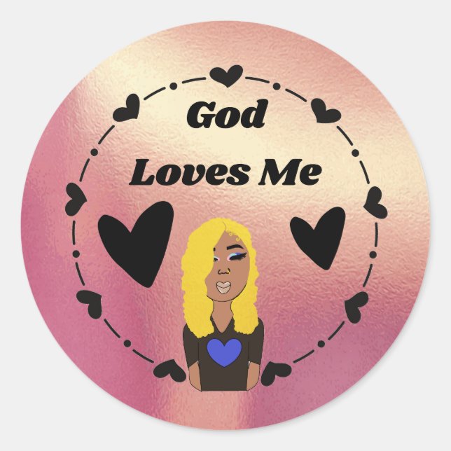 So Glam God Loves Me Fancy Classic Round Sticker (Front)