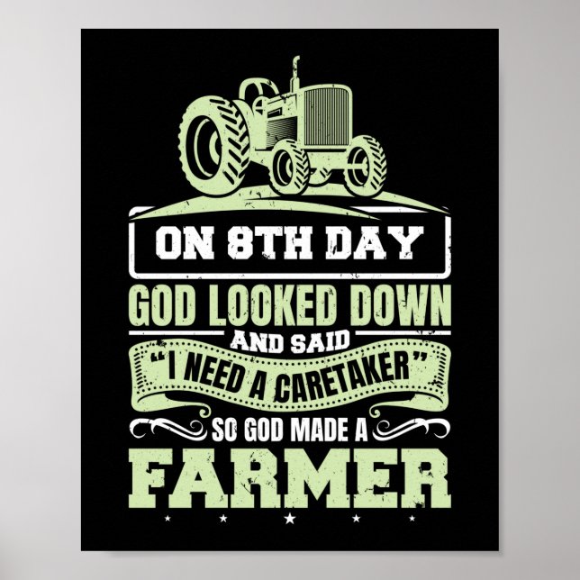 So God Made A Farmer Life Tractor Agriculture Poster (Front)