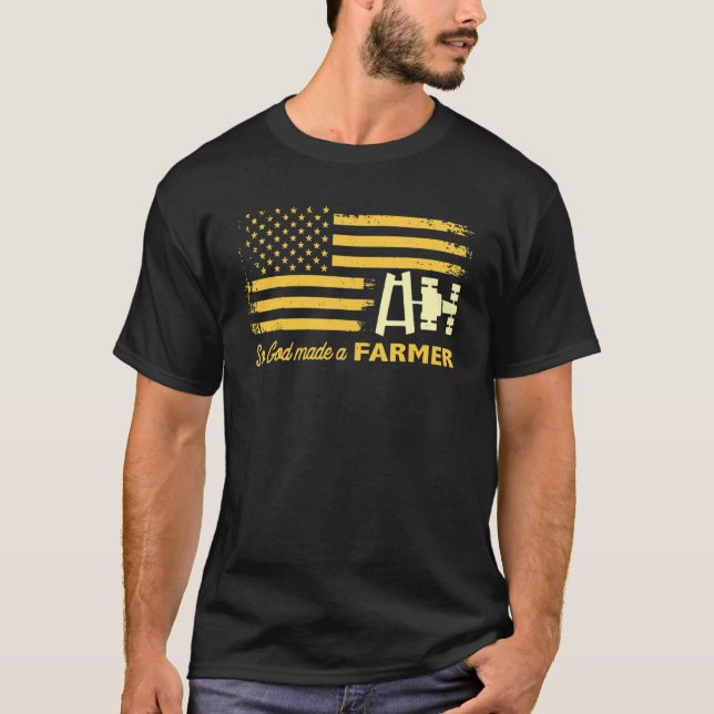 So God Made A Farmer T-Shirt (Front)