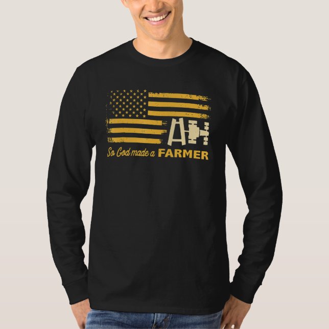 So God Made A Farmer T-Shirt (Front)