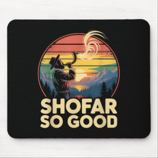 So Good Funny Rosh Hashanah Jewish Holiday Sho Far Mouse Mat