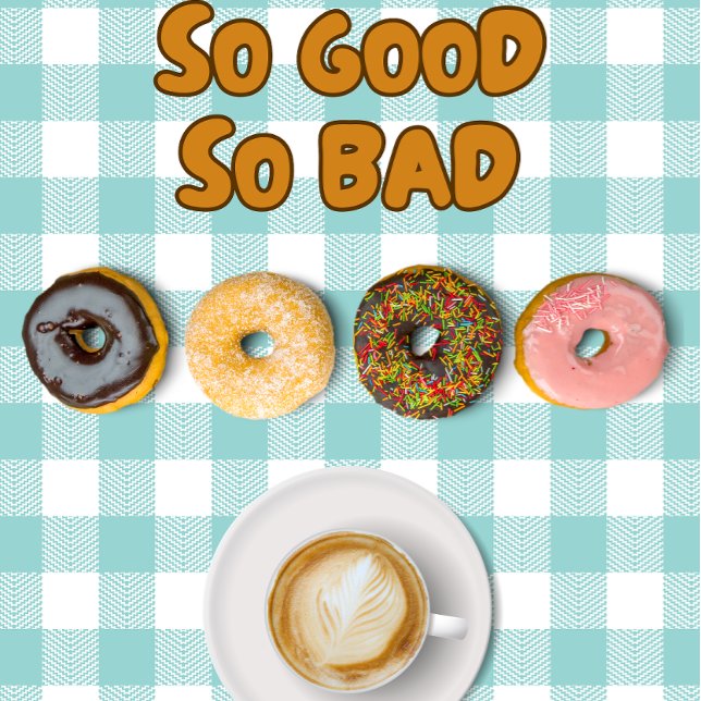 So Good So Bad Doughnuts Coffee Mug (Creator Uploaded)