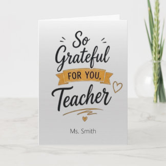 So Grateful for You Personalised Teacher  Card