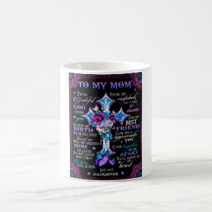 So Grateful God Chose You To Give Me Birth-To Mum Coffee Mug