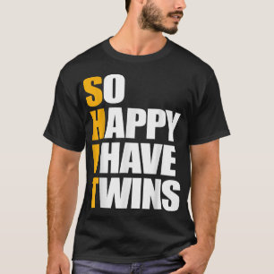 So Happy I Have Twins, Pregnancy Announcement Mum T-Shirt