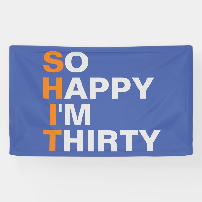 So Happy I'm Thirty banner (Horizontal)