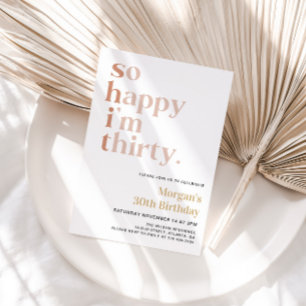 So Happy I'm Thirty Funny 30th Birthday Invitation