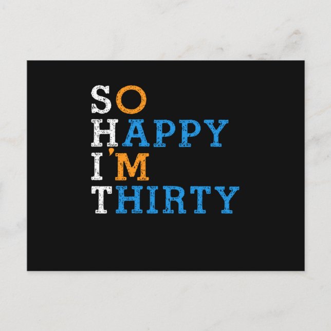 So Happy Im Tihrty 1990 30 th Birthday Gift Postcard (Front)